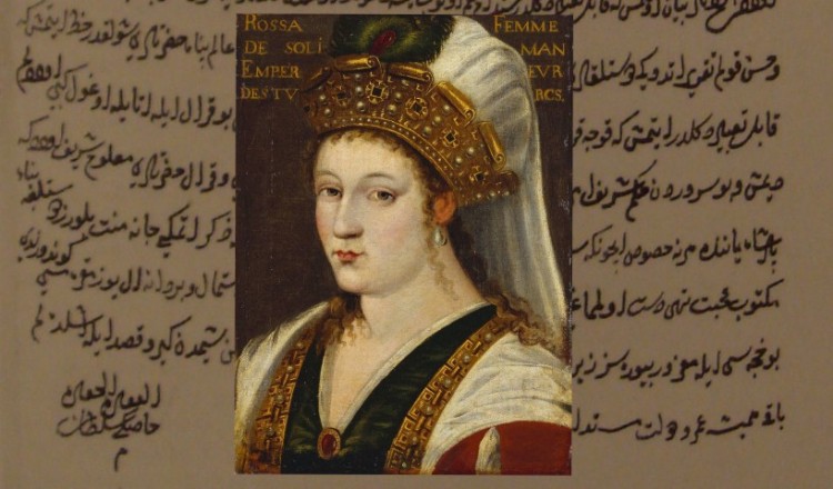 Στη δημοσιότητα επιστολές της Χιουρέμ στον Σουλεϊμάν τον Μεγαλοπρεπή