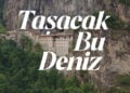 Η Μονή της Παναγίας Σουμελά στον Πόντο σκηνικό για το νέο τουρκικό σίριαλ  «Taşacak bu deniz» (πηγή: YouTube)