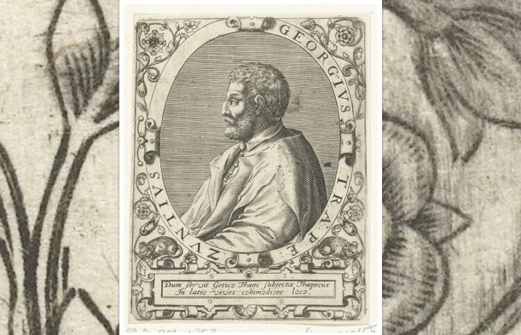 Χαρακτική προσωπογραφία του Γεωργίου Τραπεζούντιου περ. 1597–1600 (φωτ.: Wikimedia Commons, public domain/https://commons.wikimedia.org/wiki/File:Portret_van_Georg_Trapezuntius,_RP-P-1909-4357.jpg)